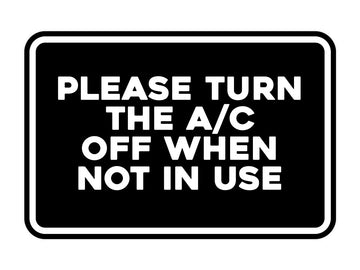 Signs ByLITA Classic Framed Please Turn the A/C Off When Not In Use Door or Wall Sign | Eco-Friendly Home Signs
